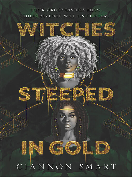 Title details for Witches Steeped in Gold by Ciannon Smart - Wait list